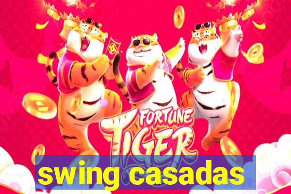 swing casadas